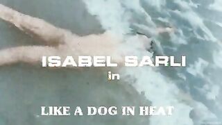 Isabel Sarli aka Coca - Like A Dog In Heat
