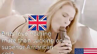 Brits love sucking on superior American cock